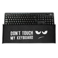 Logitech MK270 Wireless Keyboard Cover Don't Touch My Keyboard