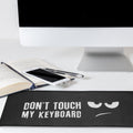 Logitech MK270 Wireless Keyboard Cover Don't Touch My Keyboard