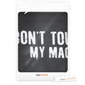 iMac 24" Case Don't Touch My Mac