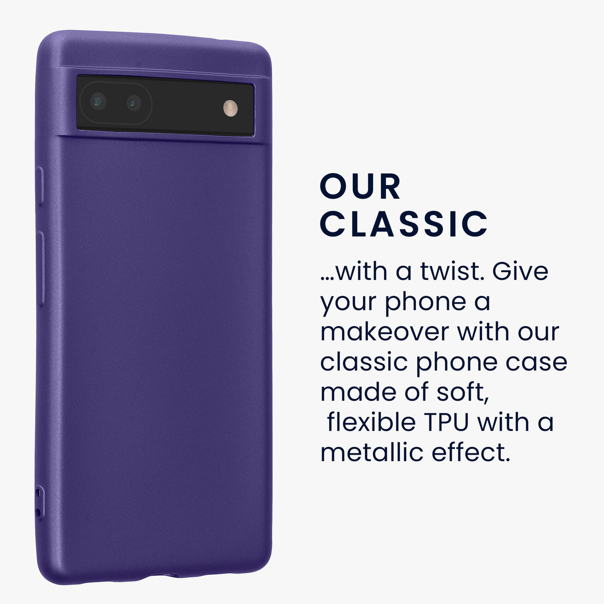 Google Pixel 6a Metallic Phone Case