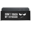 Logitech MX Keys Wireless Case Don't Touch My Keyboard