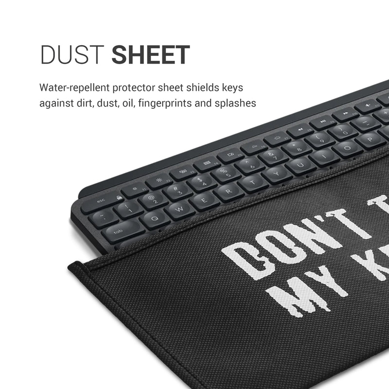 Logitech MX Keys Wireless Case Don't Touch My Keyboard